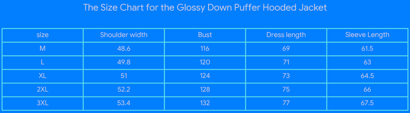 The Size Chart for the Glossy Down Puffer Hooded Jacket.