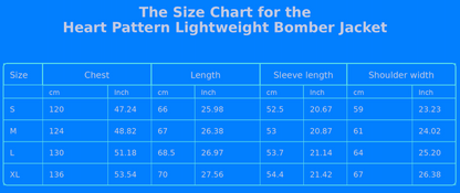 The Size Chart for the Heart Pattern Lightweight Bomber Jacket